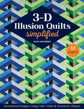 [11594] 3-D Illusion Quilts Simplified